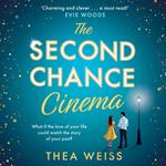 The Second Chance Cinema: A captivating emotional novel about love, romance and secrets, brand-new for 2025