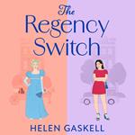 The Regency Switch: A charming and heartwarming Regency time-travel romantic comedy, brand-new for 2026