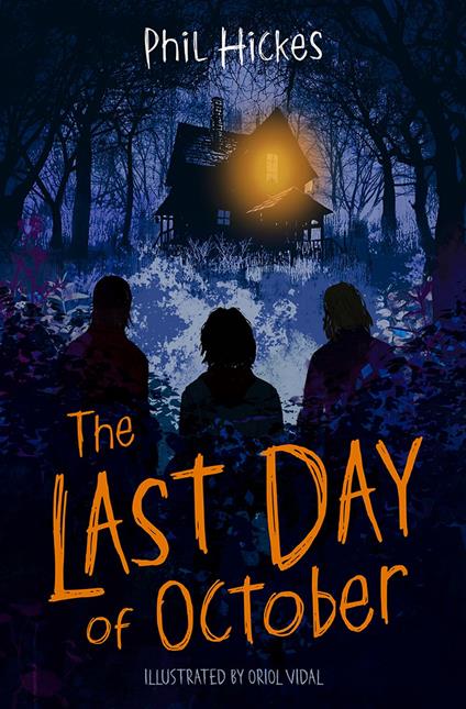 The Last Day of October - Phil Hickes,Oriol Vidal - ebook