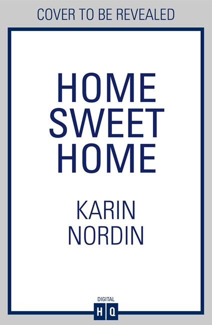Home Sweet Home