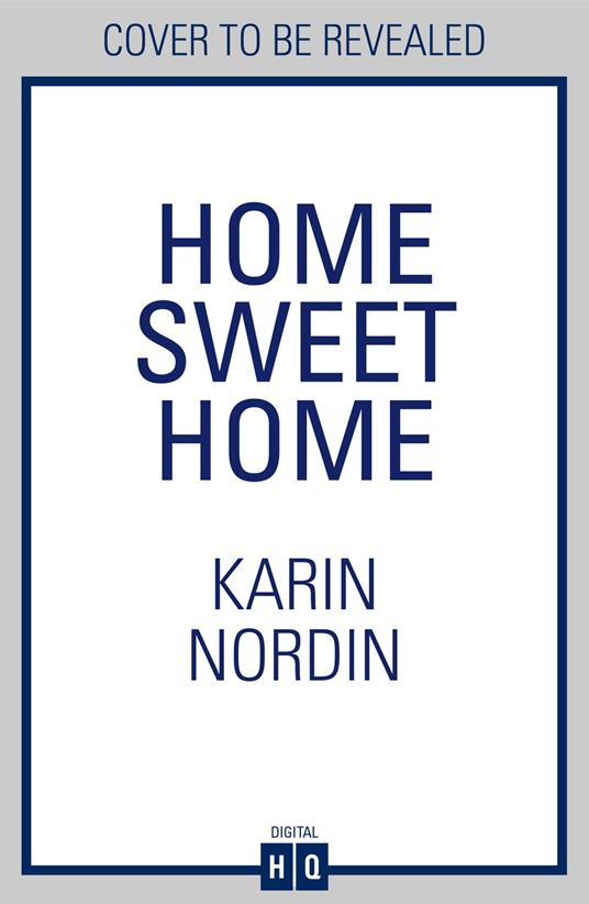 Home Sweet Home