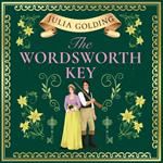 The Wordsworth Key: A new page-turning Regency historical adventure romance to escape with in 2025 (Regency Secrets, Book 3)
