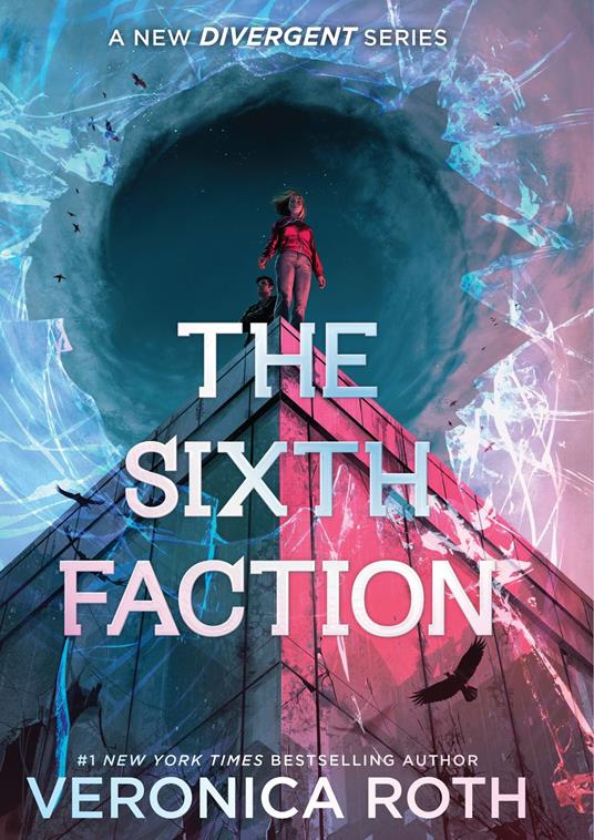 The Sixth Faction - Veronica Roth - ebook