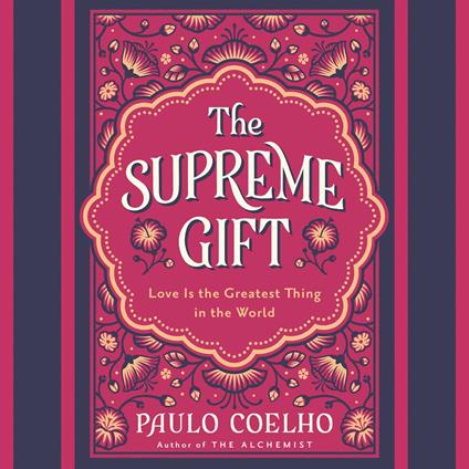 The Supreme Gift