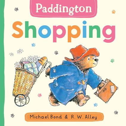 Paddington: Shopping - Michael Bond,R. W. Alley - ebook