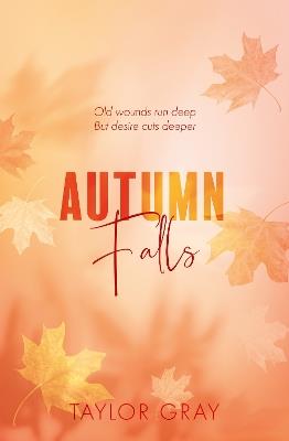 Autumn Falls - Taylor Gray - cover