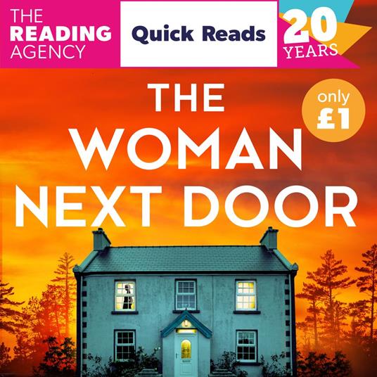 The Woman Next Door: Quick Reads 2026