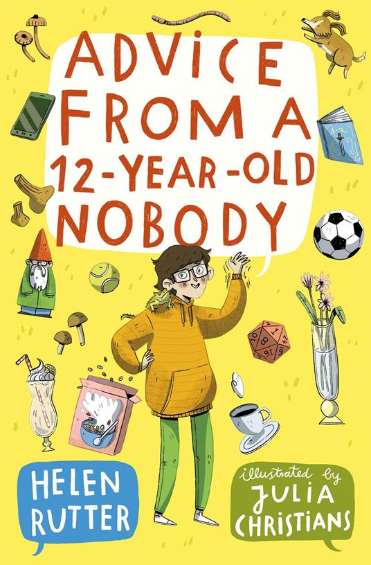 Advice from a 12-Year-Old Nobody - Helen Rutter,Julia Christians - ebook