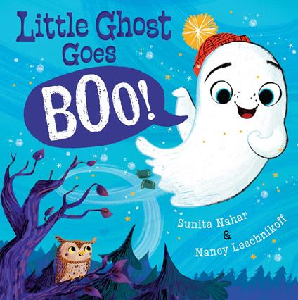 LITTLE GHOST GOES BOO - Sunita Nahar,Nancy Leschnikoff - ebook