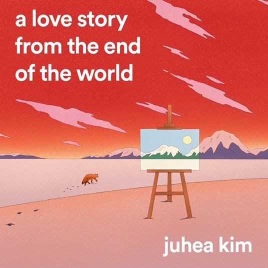 A Love Story from the End of the World
