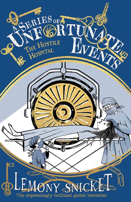 The Hostile Hospital - Lemony Snicket,Brett Helquist - ebook