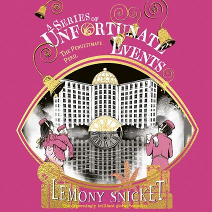 The Penultimate Peril