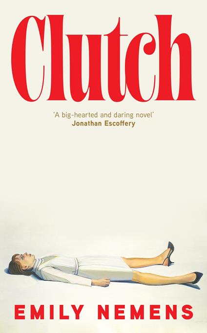Clutch - Emily Nemens - ebook