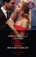Christmas Babies For The Italian / The Rules Of His Baby Bargain: Christmas Babies for the Italian (Innocent Christmas Brides) / The Rules of His Baby Bargain (Mills & Boon Modern)