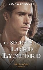 The Secrets Of Lord Lynford (Mills & Boon Historical) (The Cornish Dukes, Book 1)