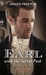 The Earl With The Secret Past (Mills & Boon Historical)