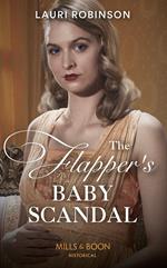 The Flapper's Baby Scandal (Mills & Boon Historical) (Sisters of the Roaring Twenties, Book 2)