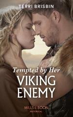 Tempted By Her Viking Enemy (Sons of Sigurd, Book 5) (Mills & Boon Historical)