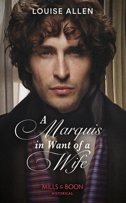 A Marquis In Want Of A Wife