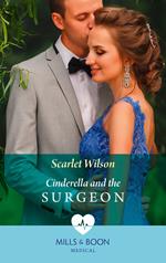 Cinderella And The Surgeon (Mills & Boon Medical) (London Hospital Midwives, Book 1)