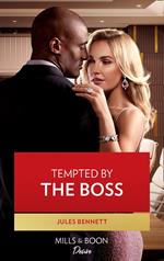 Tempted By The Boss (Texas Cattleman's Club: Rags to Riches, Book 7) (Mills & Boon Desire)