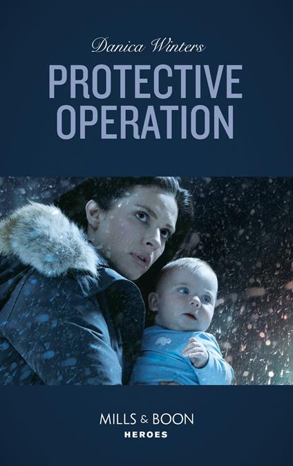 Protective Operation (Stealth, Book 4) (Mills & Boon Heroes)