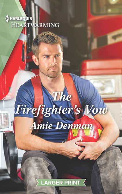 The Firefighter's Vow (Mills & Boon Heartwarming) (Cape Pursuit Firefighters, Book 2)