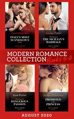 Modern Romance August 2020 Books 5-8: Italy's Most Scandalous Virgin / The Terms of the Sicilian's Marriage / The Price of a Dangerous Passion / Promoted to His Princess