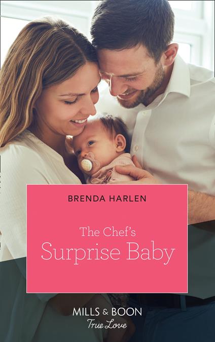 The Chef's Surprise Baby (Mills & Boon True Love) (Match Made in Haven, Book 11)