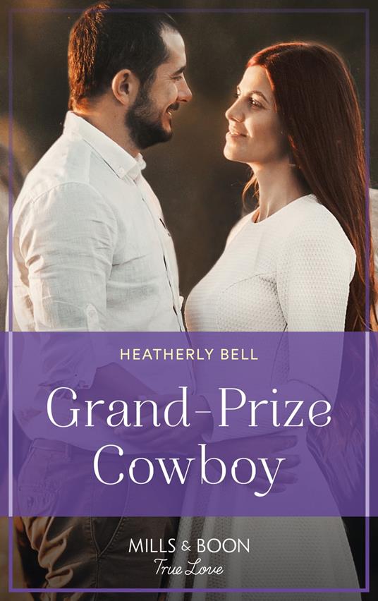 Grand-Prize Cowboy (Montana Mavericks: The Real Cowboys of Bronco, Book 4) (Mills & Boon True Love)