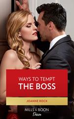 Ways To Tempt The Boss (Mills & Boon Desire) (Brooklyn Nights, Book 2)