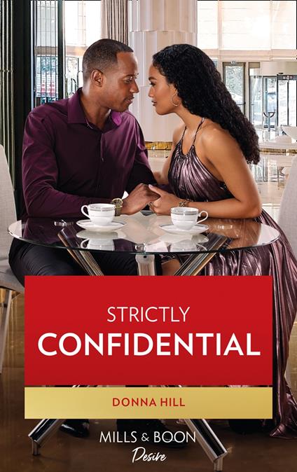 Strictly Confidential (The Grants of DC, Book 3) (Mills & Boon Desire)