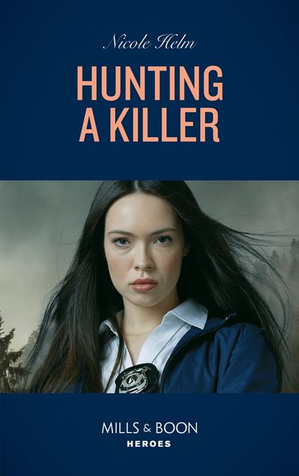 Hunting A Killer (Tactical Crime Division: Traverse City, Book 4) (Mills & Boon Heroes)