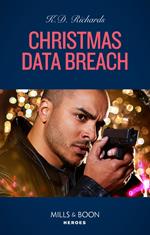 Christmas Data Breach (West Investigations, Book 3) (Mills & Boon Heroes)