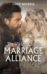 The Viking Chief's Marriage Alliance (Mills & Boon Historical)