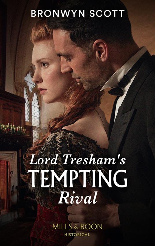 Lord Tresham's Tempting Rival (The Peveretts of Haberstock Hall, Book 1) (Mills & Boon Historical)