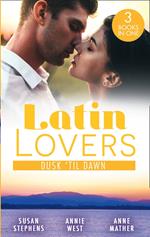Latin Lovers: Dusk 'Til Dawn: The Untamed Argentinian (The Acostas!) / Damaso Claims His Heir / Alejandro's Revenge