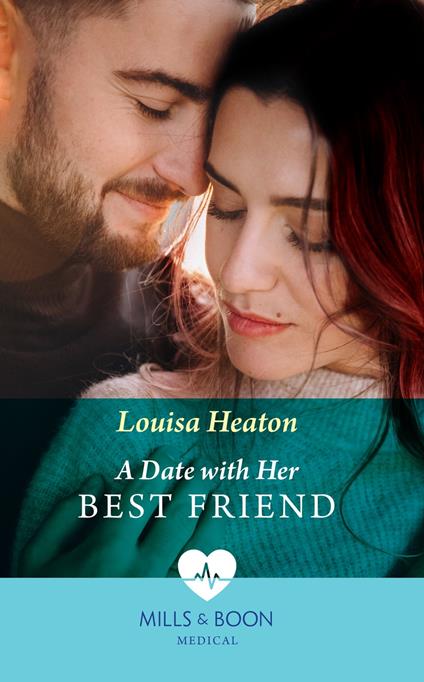 A Date With Her Best Friend (Mills & Boon Medical)