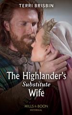 The Highlander's Substitute Wife (Mills & Boon Historical) (Highland Alliances, Book 1)