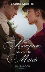 The Marquess Meets His Match (Mills & Boon Historical) (Matchmade Marriages, Book 1)
