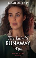 The Laird's Runaway Wife (Mills & Boon Historical) (Lairds of Ardvarrick, Book 3)