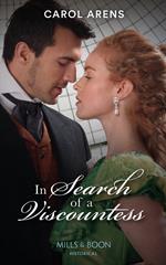 In Search Of A Viscountess (Mills & Boon Historical) (The Rivenhall Weddings, Book 2)
