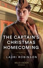 The Captain's Christmas Homecoming (Mills & Boon Historical)
