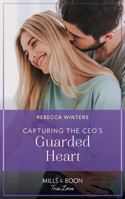 Capturing The Ceo's Guarded Heart (Sons of a Parisian Dynasty, Book 1) (Mills & Boon True Love)