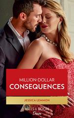 Million-Dollar Consequences (Mills & Boon Desire) (The Dunn Brothers, Book 2)