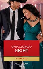 One Colorado Night (Mills & Boon Desire) (Return to Catamount, Book 2)
