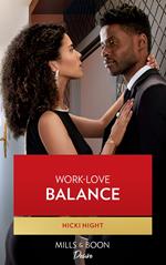 Work-Love Balance (Blackwells of New York, Book 3) (Mills & Boon Desire)