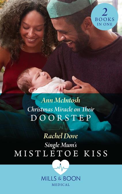 Christmas Miracle On Their Doorstep / Single Mum's Mistletoe Kiss