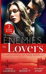 Enemies To Lovers: Consequence Of Their Mistrust: Rags to Riches Baby (Millionaires of Manhattan) / Twin Secrets / Claiming His One-Night Baby
