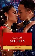 A Game Of Secrets (The Eddington Heirs, Book 4) (Mills & Boon Desire)